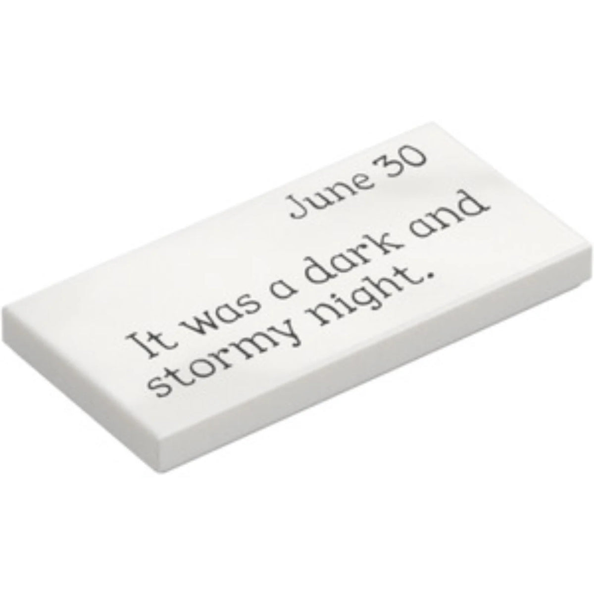 Part 87079pb1684 - Tile 2 x 4 with Black 'June 30 It was a dark and stormy night.' Pattern